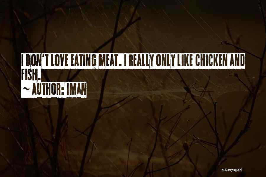 Eating Meat Quotes By Iman