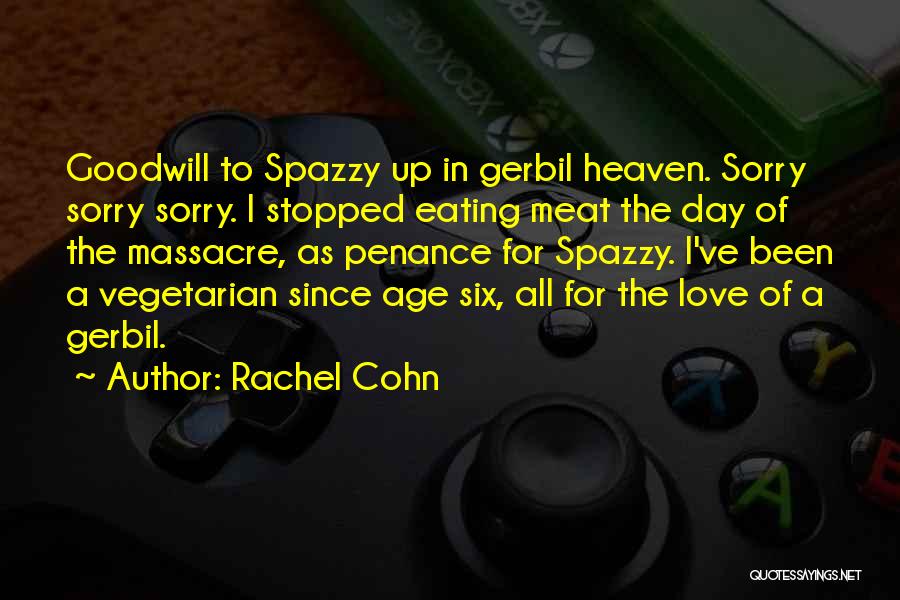 Eating Meat Quotes By Rachel Cohn