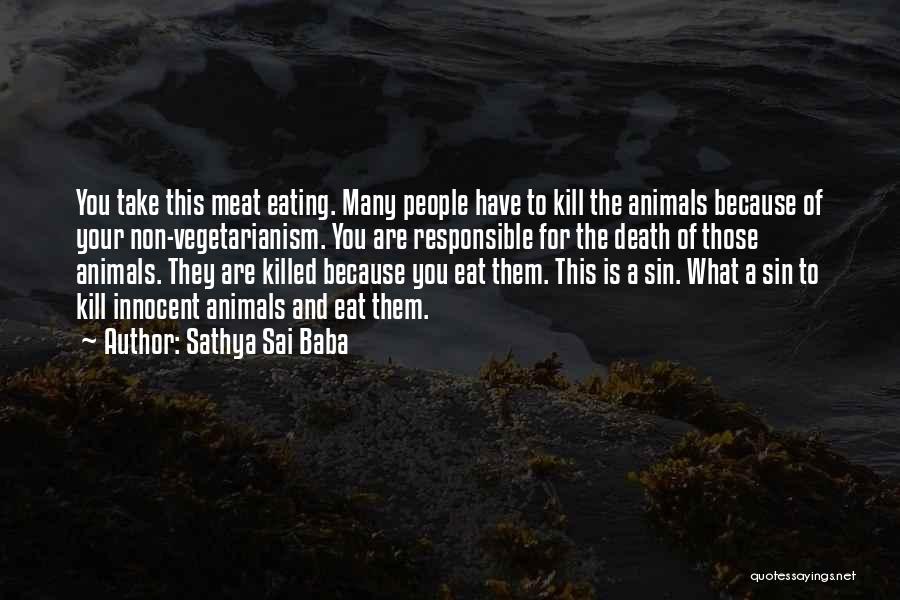 Eating Meat Quotes By Sathya Sai Baba