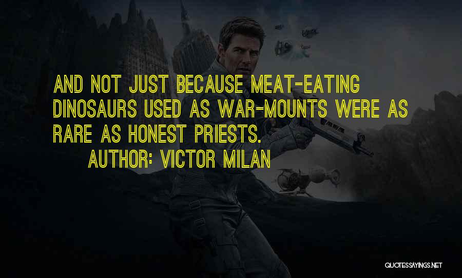 Eating Meat Quotes By Victor Milan