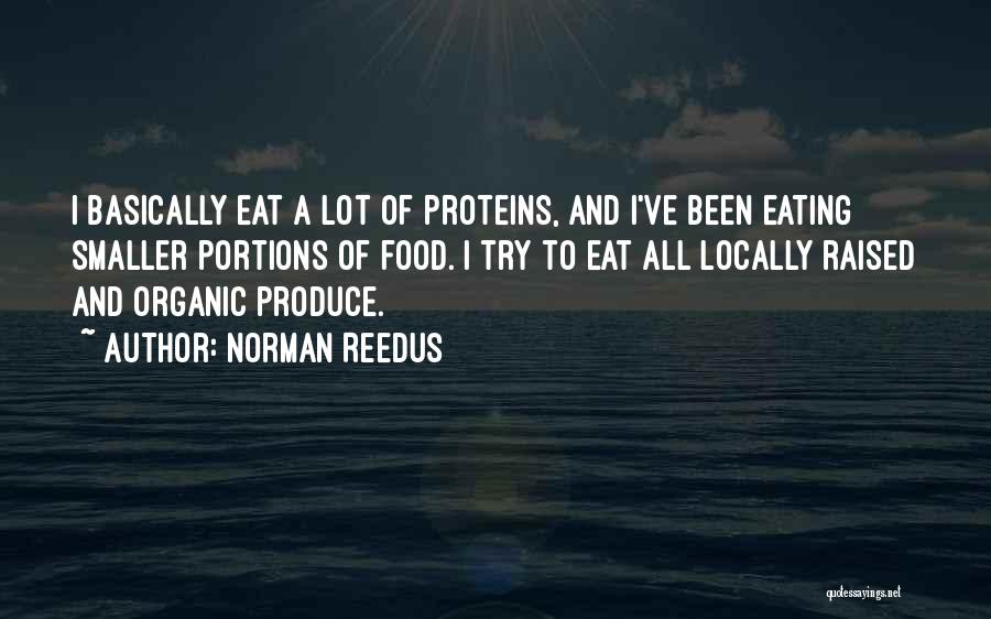 Eating Organic Quotes By Norman Reedus