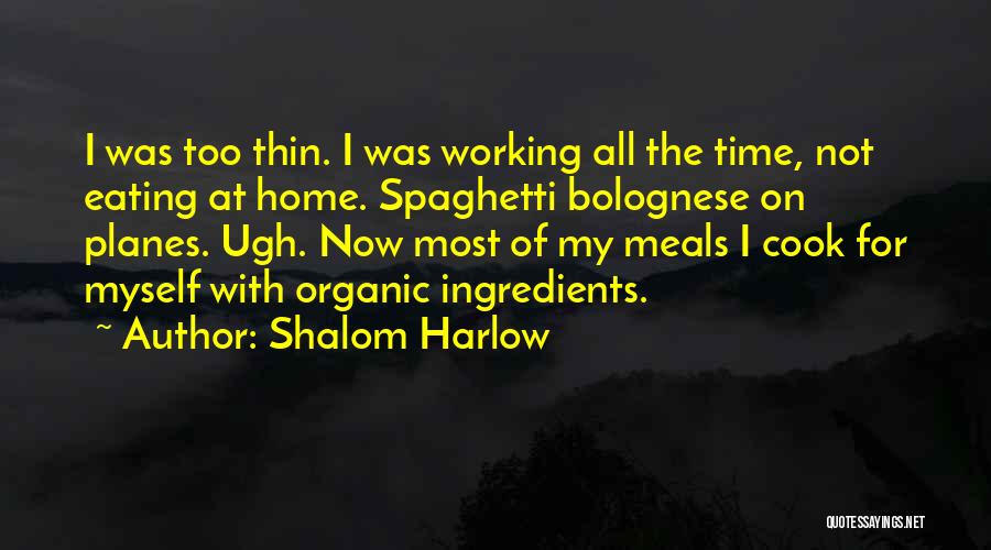 Eating Organic Quotes By Shalom Harlow