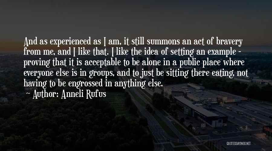 Eating Out Alone Quotes By Anneli Rufus