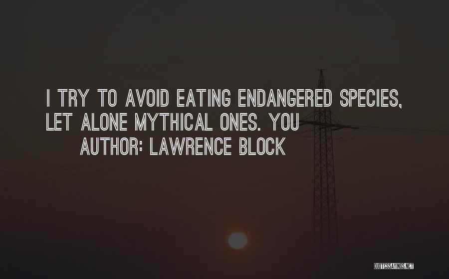 Eating Out Alone Quotes By Lawrence Block