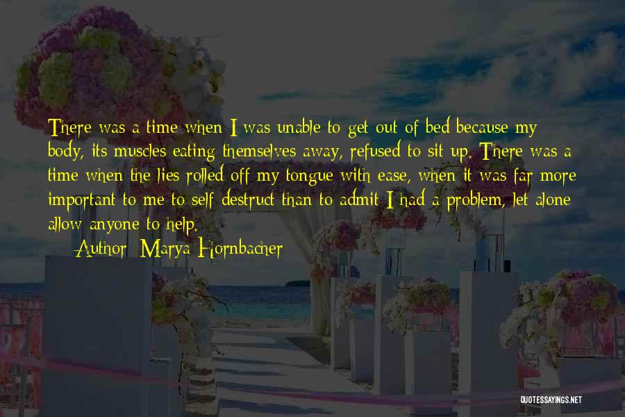 Eating Out Alone Quotes By Marya Hornbacher