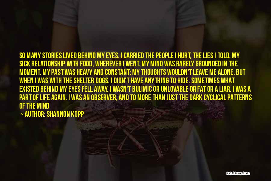 Eating Out Alone Quotes By Shannon Kopp