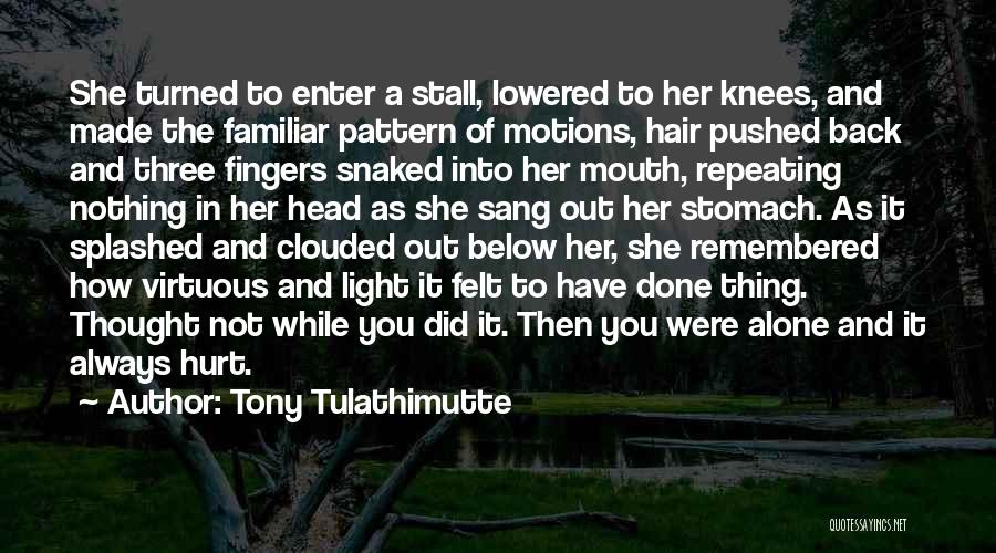 Eating Out Alone Quotes By Tony Tulathimutte