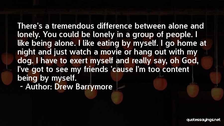 Eating Out With Friends Quotes By Drew Barrymore