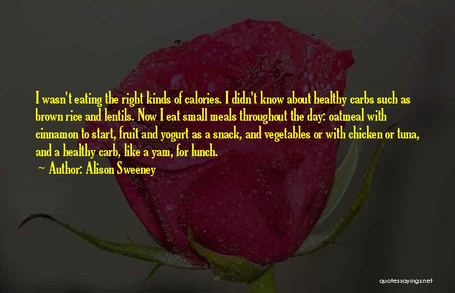Eating Right Quotes By Alison Sweeney