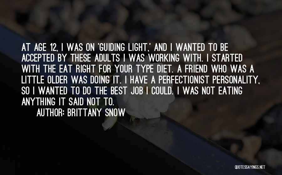 Eating Right Quotes By Brittany Snow