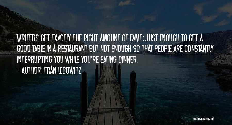 Eating Right Quotes By Fran Lebowitz