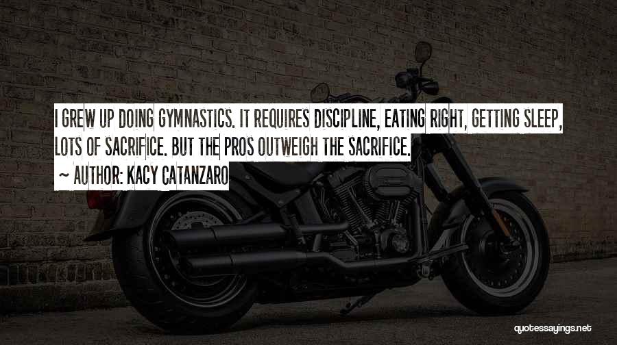 Eating Right Quotes By Kacy Catanzaro