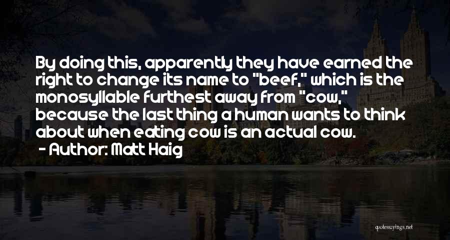 Eating Right Quotes By Matt Haig