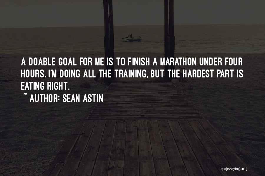 Eating Right Quotes By Sean Astin