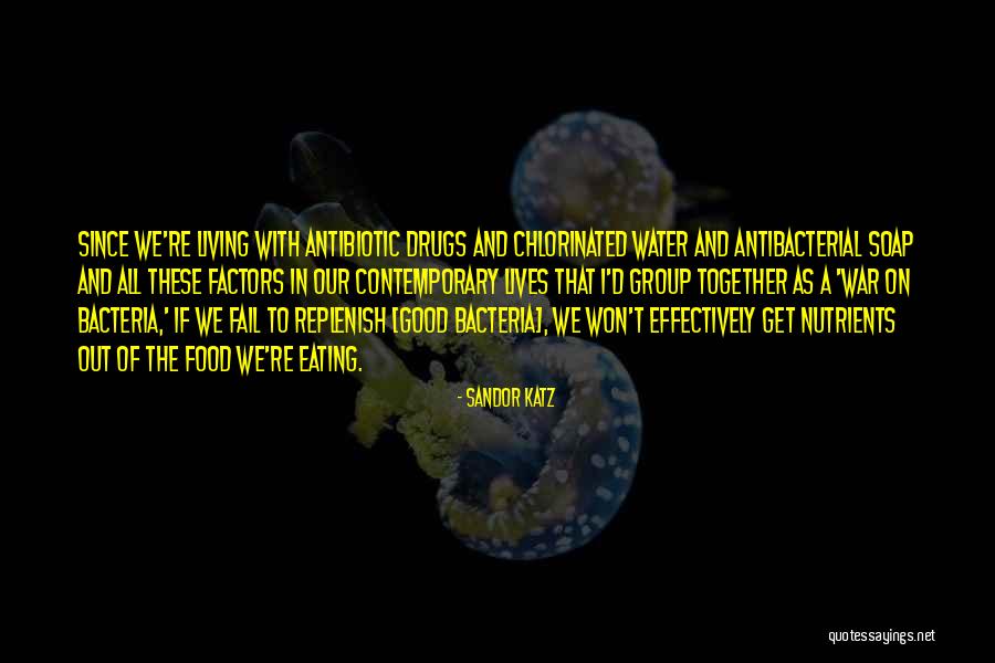 Eating Together Quotes By Sandor Katz