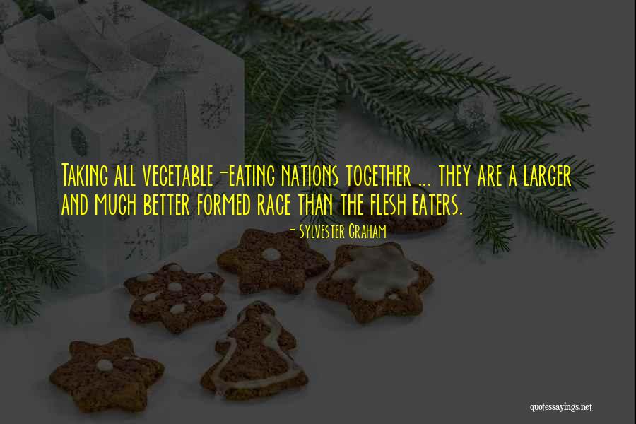 Eating Together Quotes By Sylvester Graham