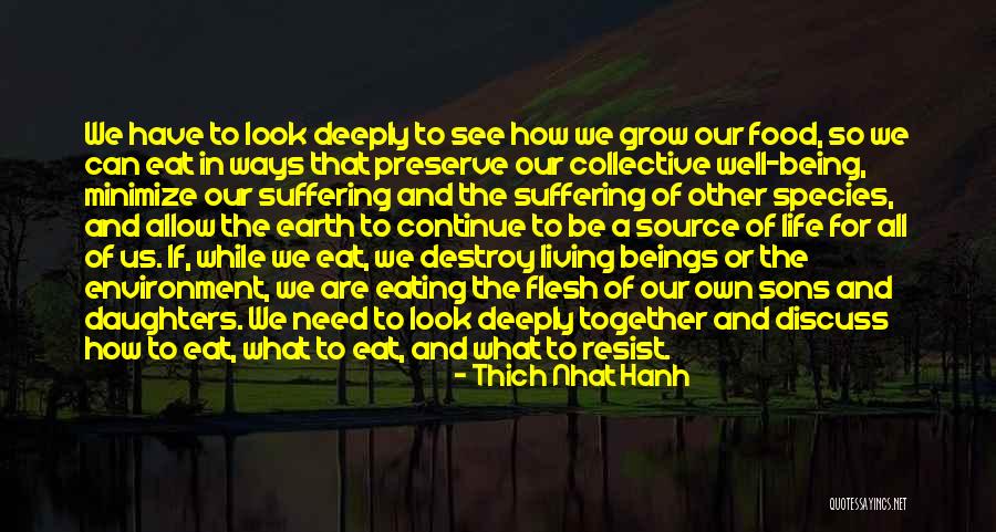 Eating Together Quotes By Thich Nhat Hanh