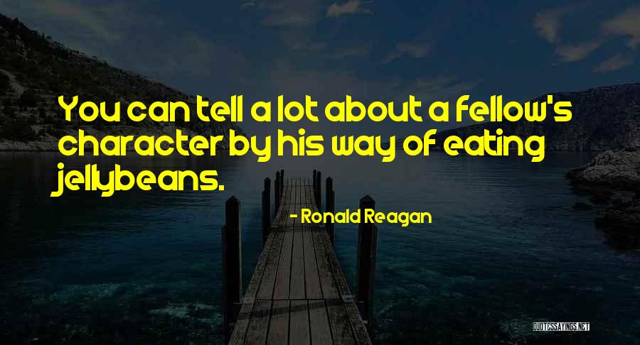 Eating Too Much Candy Quotes By Ronald Reagan