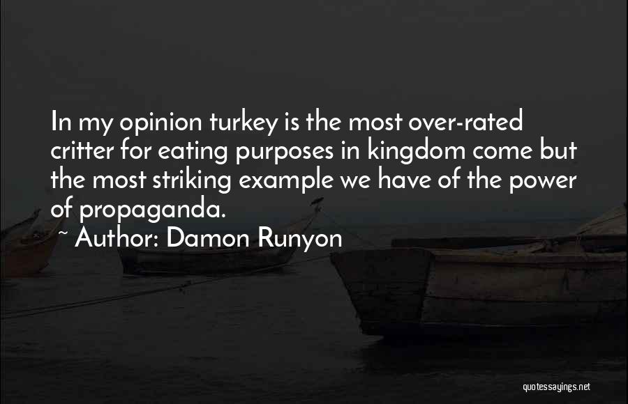 Eating Turkey Quotes By Damon Runyon