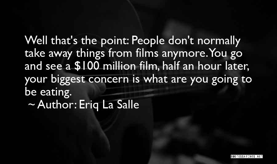 Eating Well Quotes By Eriq La Salle