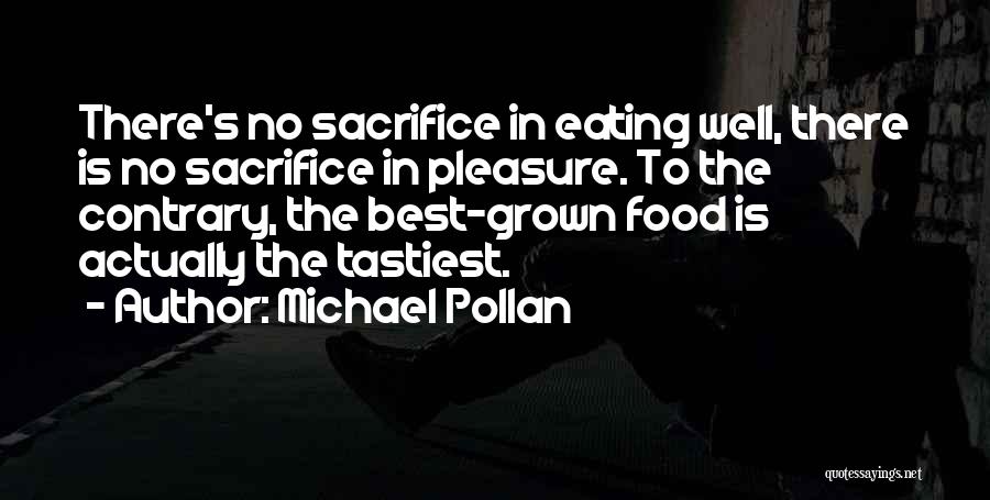 Eating Well Quotes By Michael Pollan