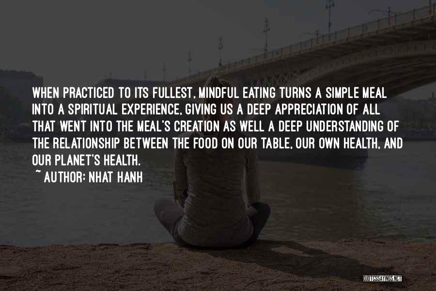 Eating Well Quotes By Nhat Hanh