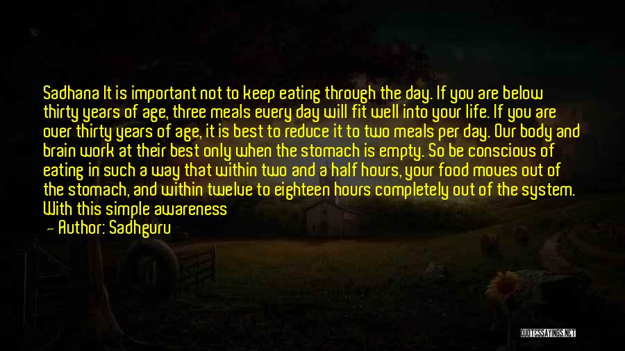 Eating Well Quotes By Sadhguru