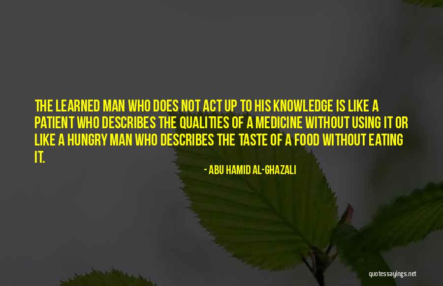 Eating Whatever You Want Quotes By Abu Hamid Al-Ghazali