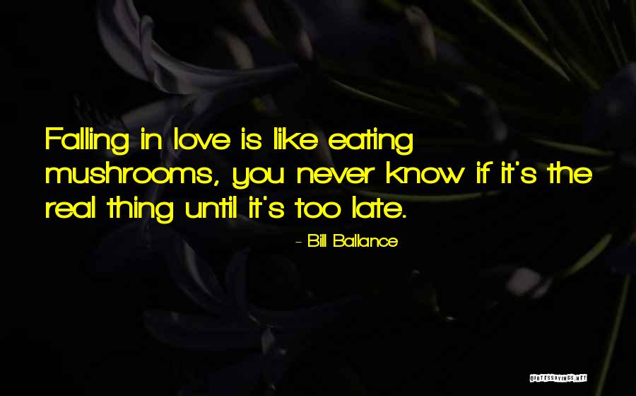 Eating Whatever You Want Quotes By Bill Ballance