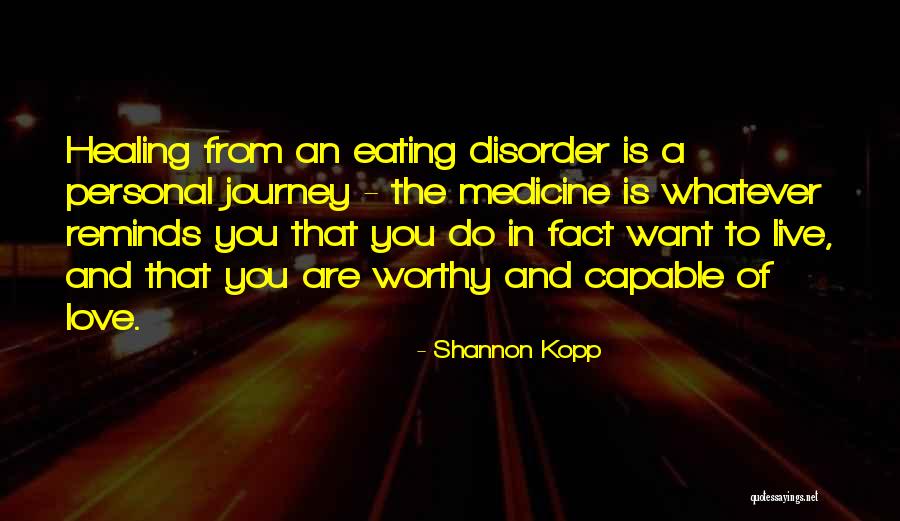 Eating Whatever You Want Quotes By Shannon Kopp