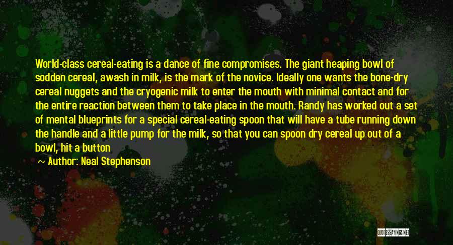 Eating With Special Someone Quotes By Neal Stephenson