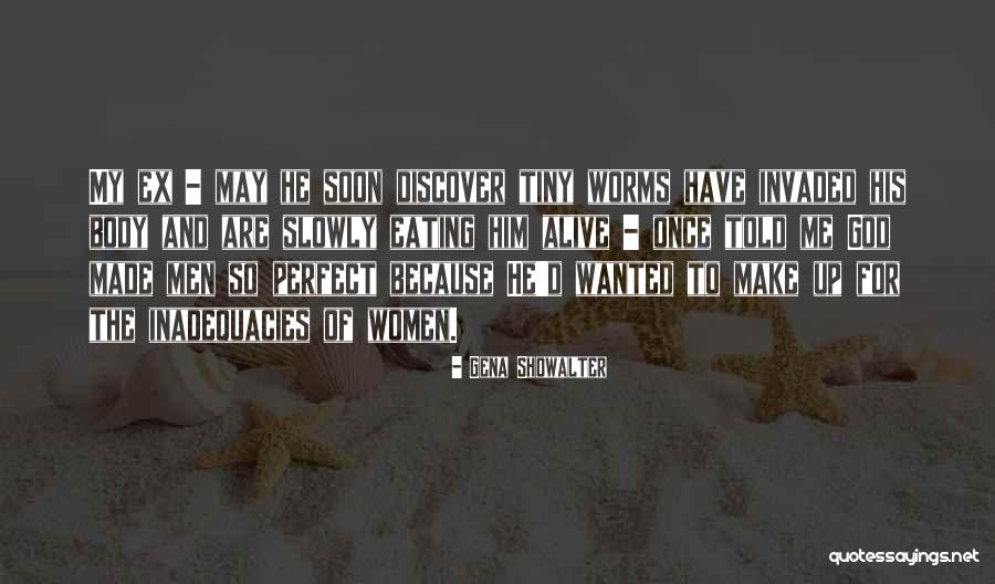Eating Worms Quotes By Gena Showalter Eating Worms Quotes By Gena Showalter