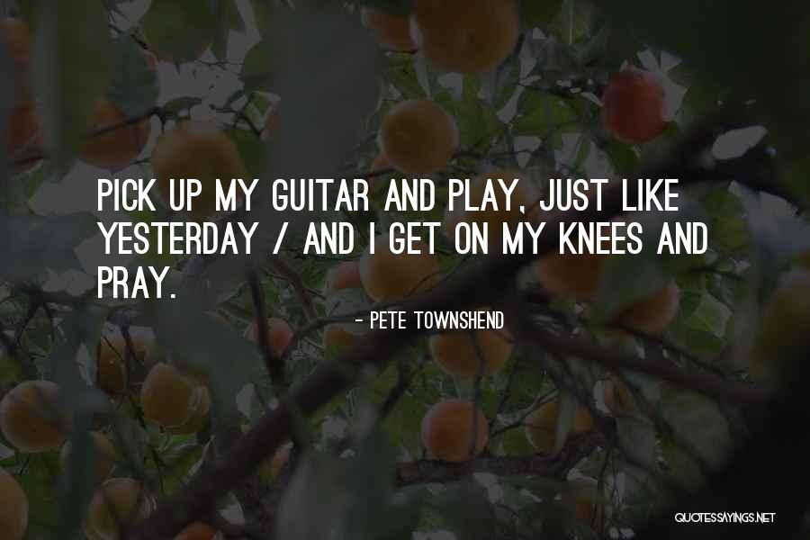 Eatings Quotes By Pete Townshend