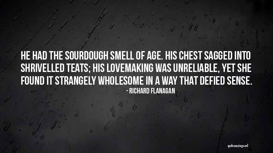 Eau Claire College Quotes By Richard Flanagan Eau Claire College Quotes By Richard Flanagan