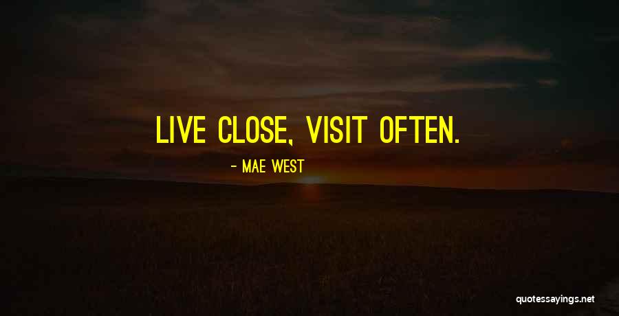 Eaux De Vie Quotes By Mae West Eaux De Vie Quotes By Mae West