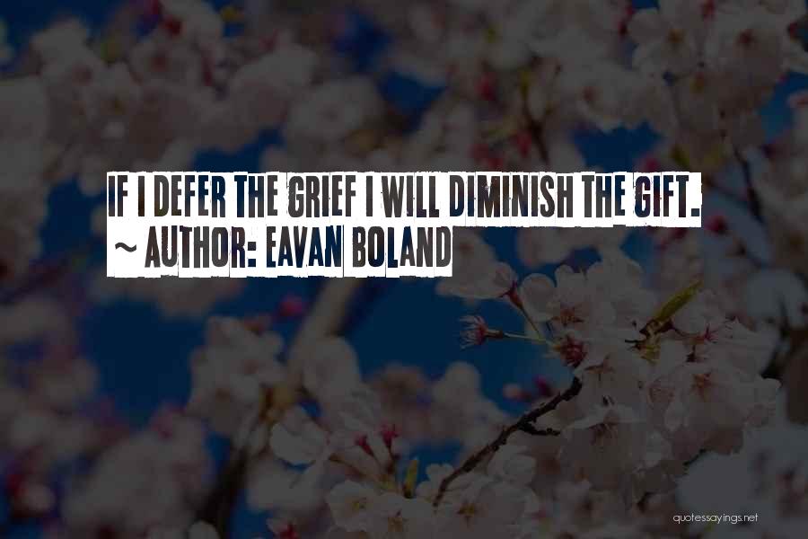 Eavan Boland Quotes 303073