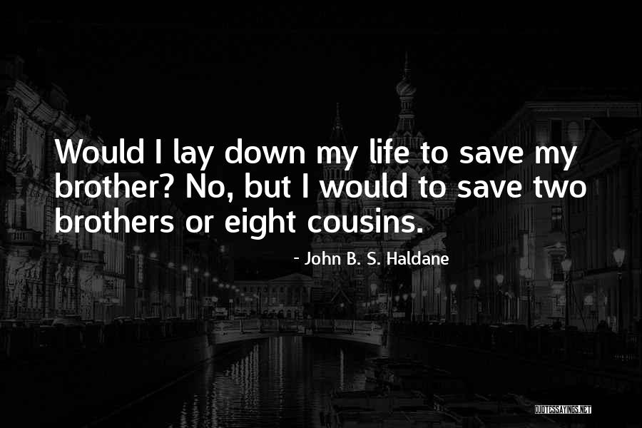 Eavesdropping Devices Quotes By John B. S. Haldane Eavesdropping Devices Quotes By John B. S. Haldane