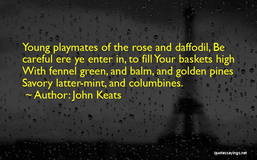 Eavesdropping Meme Quotes By John Keats