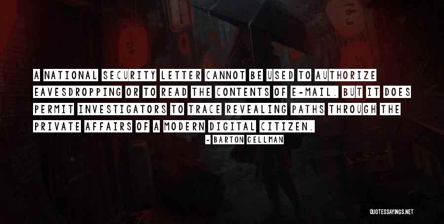 Eavesdropping Quotes By Barton Gellman Eavesdropping Quotes By Barton Gellman