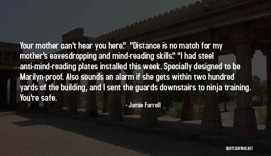 Eavesdropping Quotes By Jamie Farrell