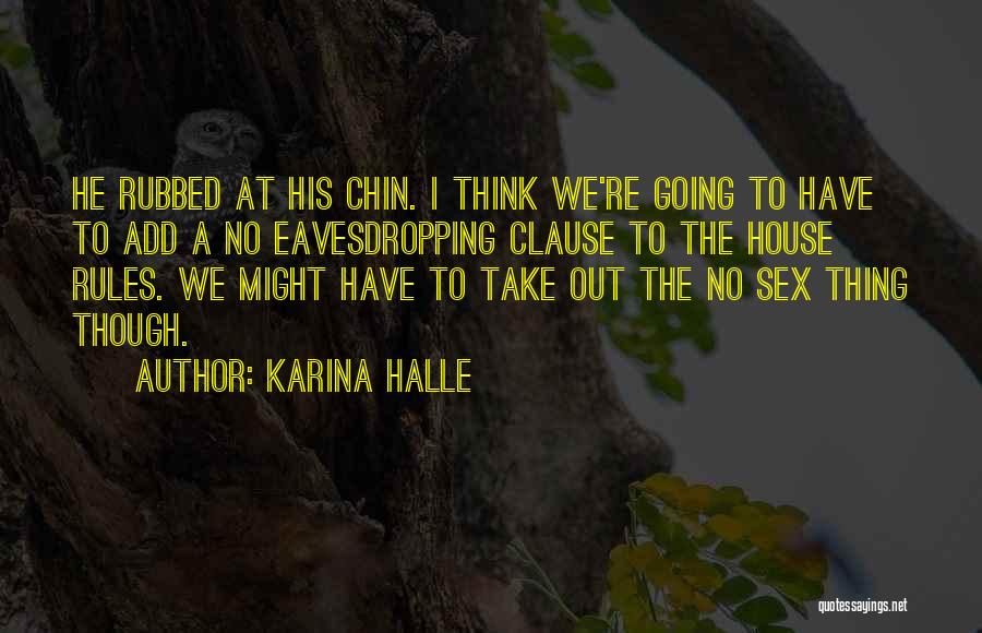 Eavesdropping Quotes By Karina Halle