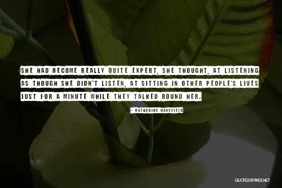 Eavesdropping Quotes By Katherine Mansfield