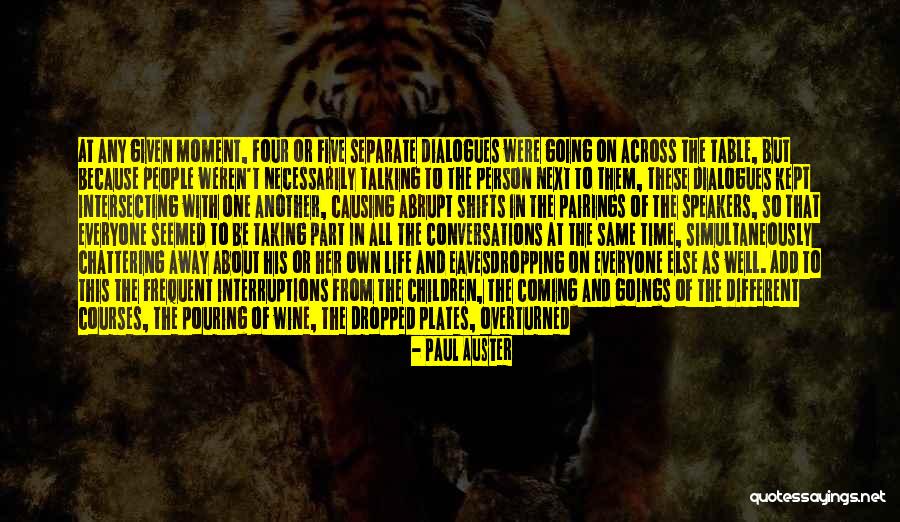 Eavesdropping Quotes By Paul Auster Eavesdropping Quotes By Paul Auster