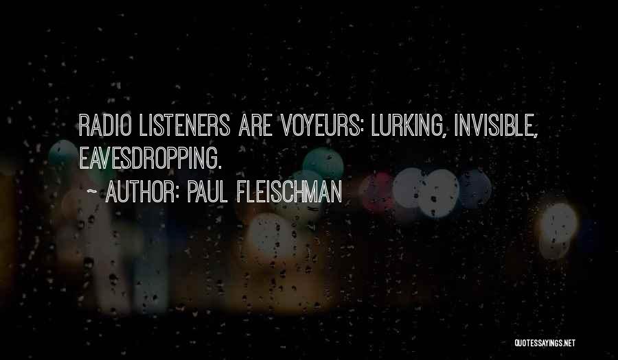 Eavesdropping Quotes By Paul Fleischman