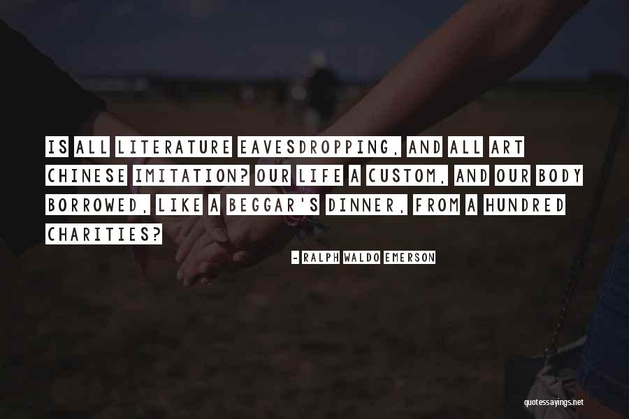 Eavesdropping Quotes By Ralph Waldo Emerson Eavesdropping Quotes By Ralph Waldo Emerson