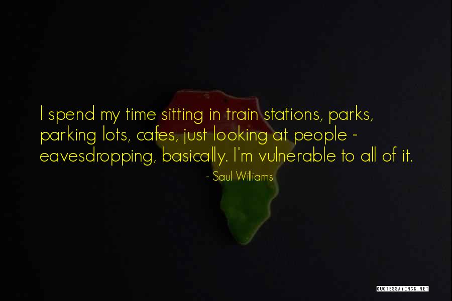 Eavesdropping Quotes By Saul Williams