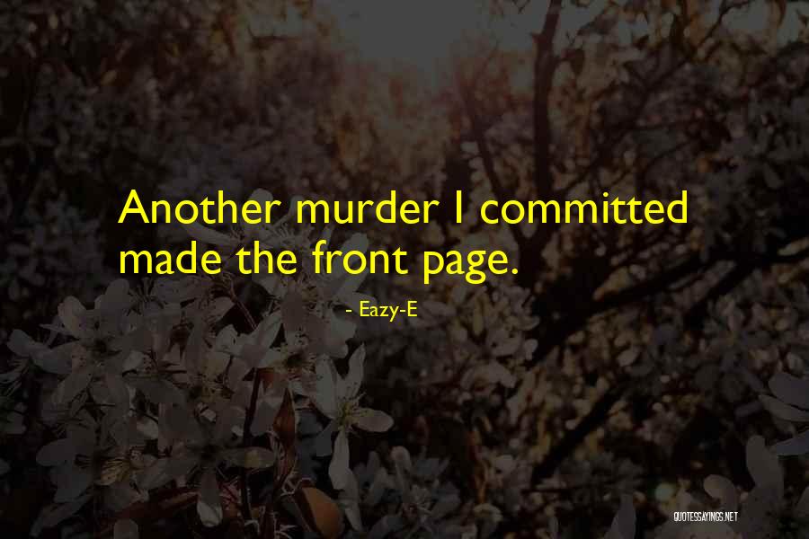 Eazy-E Quotes 159855 Eazy-E Quotes 159855
