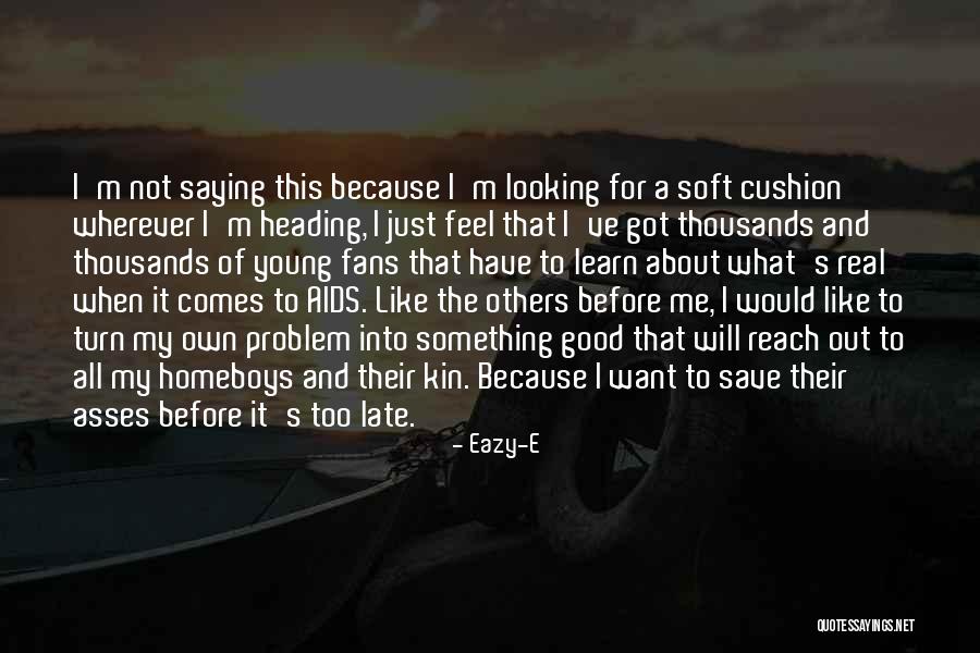 Eazy Quotes By Eazy-E Eazy Quotes By Eazy-E