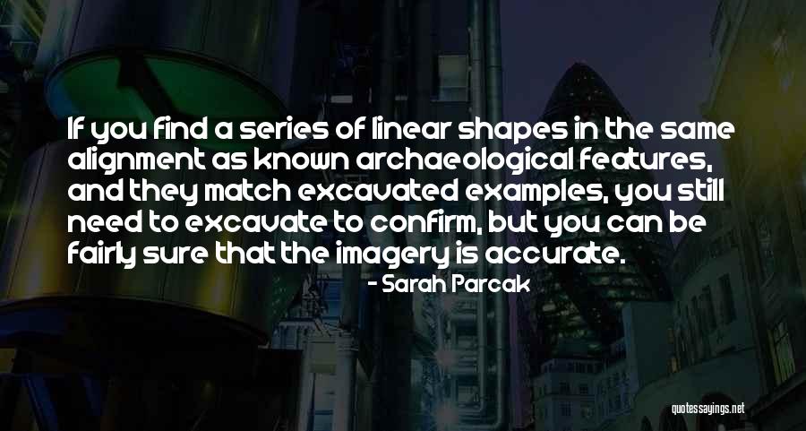 Eazysign Quotes By Sarah Parcak Eazysign Quotes By Sarah Parcak