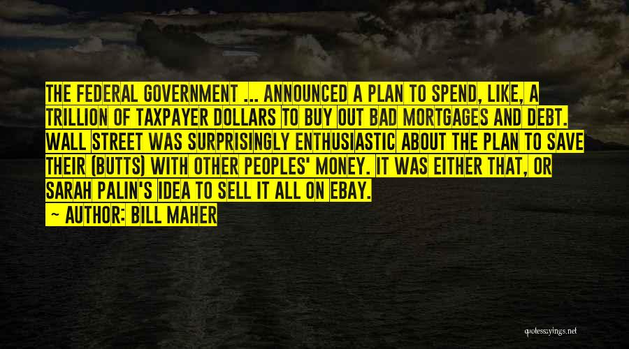 Ebay Quotes By Bill Maher